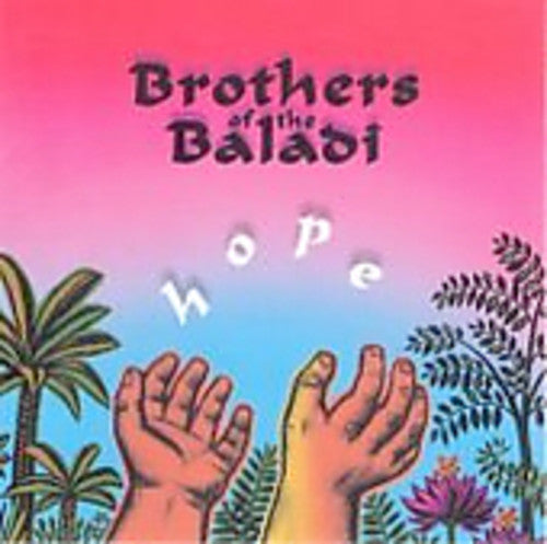 Brothers of the Baladi - Hope