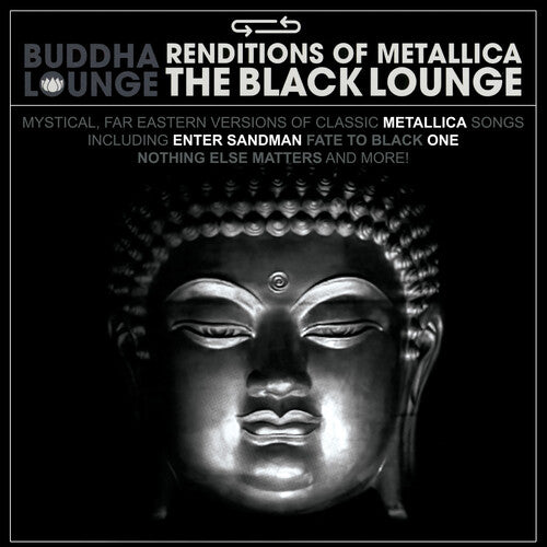 Buddha Lounge Renditions of Metallica/ Various - Buddha Lounge Renditions Of Metallica - Black Lounge (Various Artists)