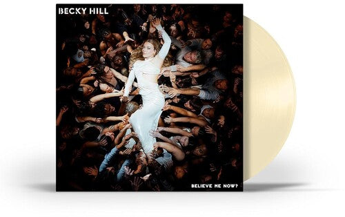 Becky Hill - Believe Me Now?