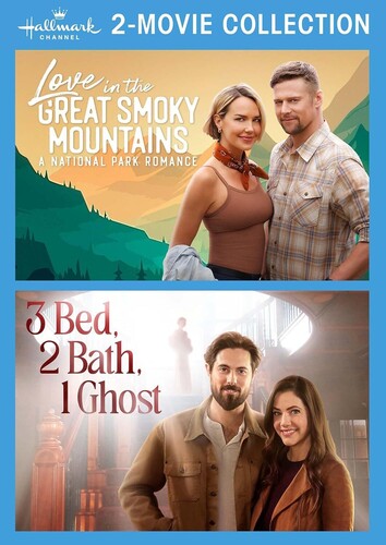 Hallmark Channel 2-Movie Collection: Love In The Great Smoky Mountains: A National Park Romance / 3 Bed, 2 Bath, 1 Ghost
