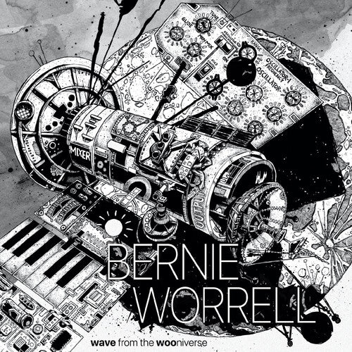 Bernie Worrell - Wave From the Wooniverse