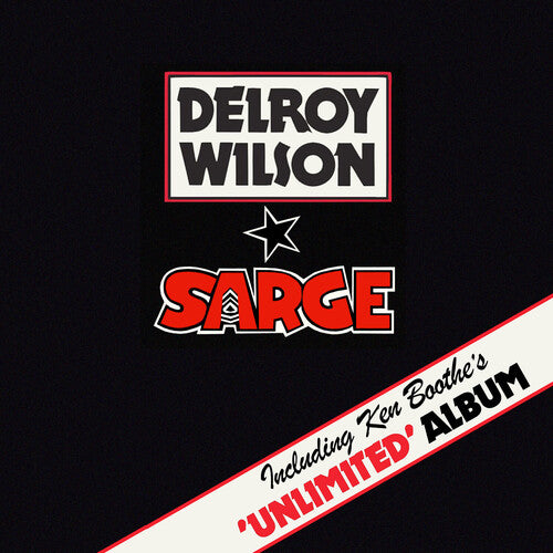 Delroy Wilson - Sarge / Unlimited - Expanded Edition