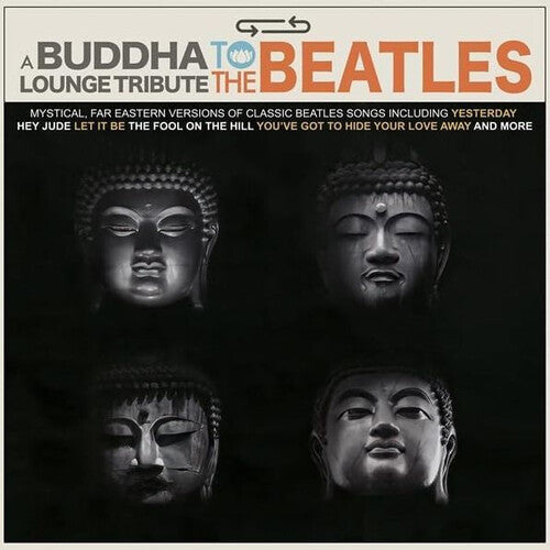 Buddha Lounge Tribute to the Beatles/ Var - A Buddha Lounge Tribute To The Beatles (Various Artists)