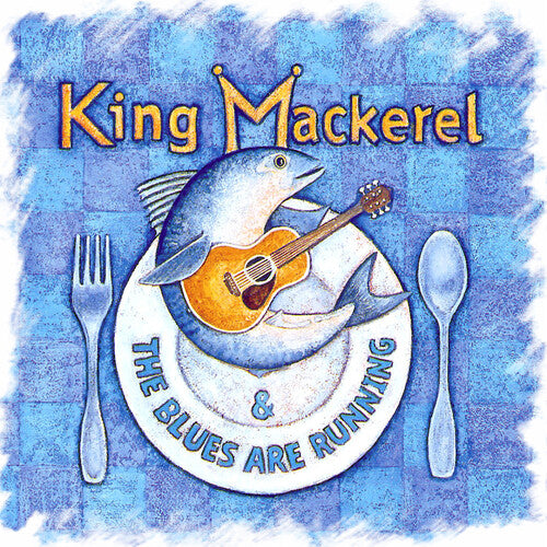 King Mackeral & Blues Are Running/ O.C.R. - King MacKeral & Blues Are Running / O.C.R.