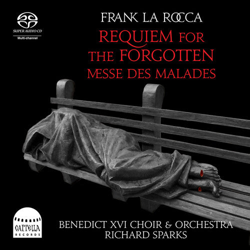 Larocca/ Helm/ Porter - Frank LaRocca: Requiem for the Forgotten - Messe des Malades