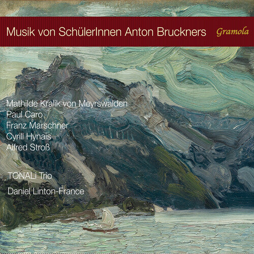 Caro/ Stross/ Ruppert - Caro, Hynais, Marschner, Meyrswalden & Stross: Music by Students of Anton Bruckner