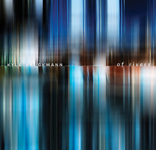 Bouchard/ Bruckmann/ Karel - Barnes, Bouchard, Bruckmann, Burns, Cox & Grime: of rivers