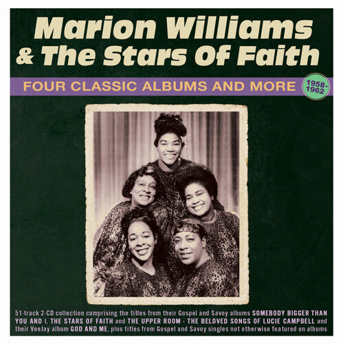 Marion Williams & the Stars of Faith - Four Classic Albums And More 1958-62