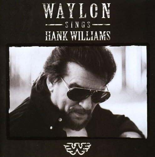 Waylon Jennings - Waylon Sings Hank Williams