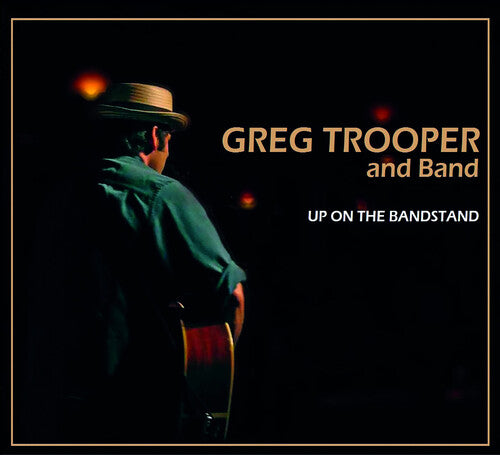 Greg Tropper - Up On The Bandstand