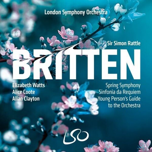 London Symphony Orchestra - Britten: Spring Symphony, Sinfonia Da Requiem, the Young Person's Guid