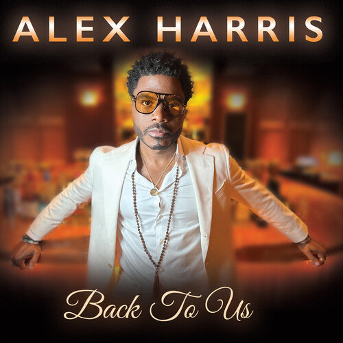 Alex Harris - Back to Us