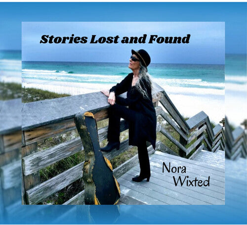 Nora Wixted - Stories Lost and Found