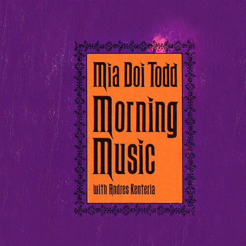 Mia Doi Todd - Morning Music