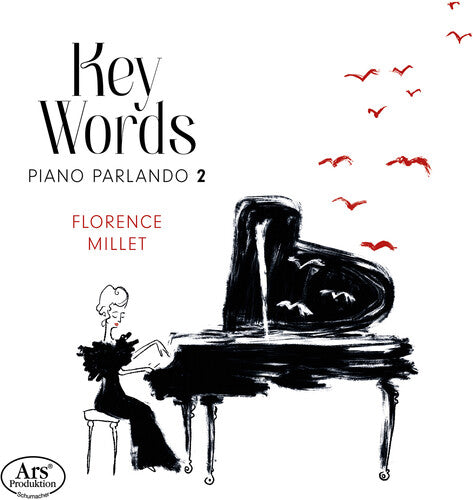 Ablinger/ Janacek/ Millet - Key Words - Piano Parlando 2
