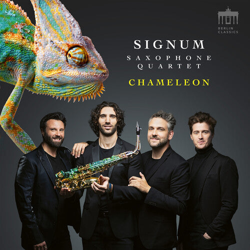 Brahms/ Bloch/ Signum Saxophone Quartet - Chameleon