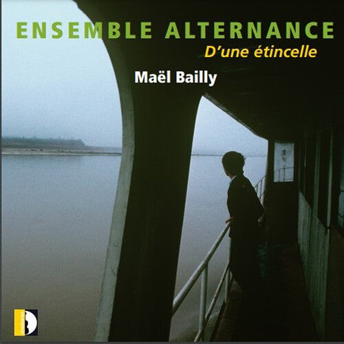 Noe Nillni - Bailly: D’une etincelle