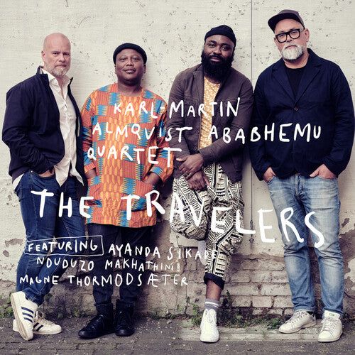 Karl-Martin Almqvist Ababhemu Quartet - The Travelers