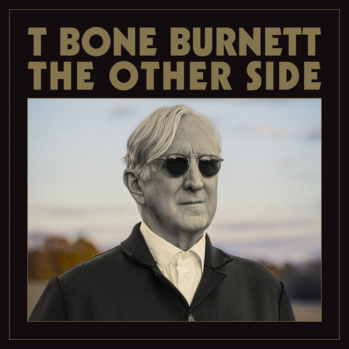 T-Bone Burnett - The Other Side