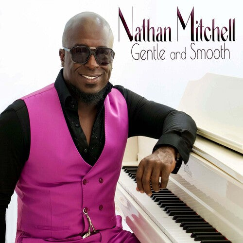 Nathan Mitchell - Gentle And Smooth
