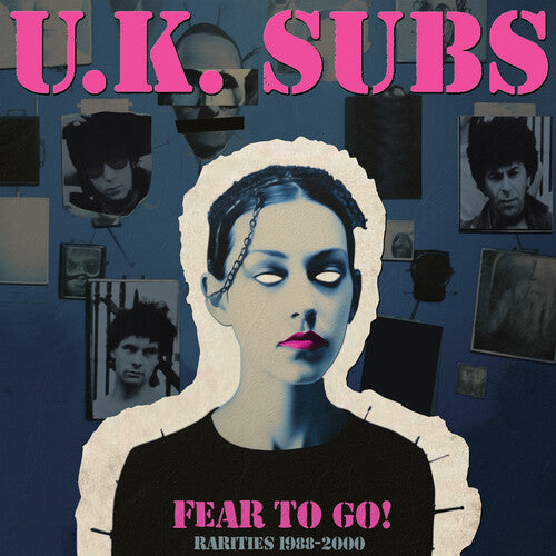 UK Subs - FEAR TO GO! RARITIES 1988-2000