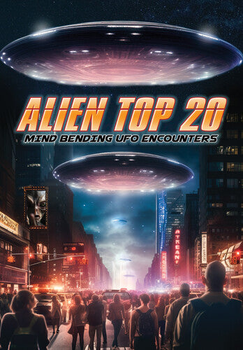 Alien Top 20: Mind Bending Ufo Encounters / (Mod)