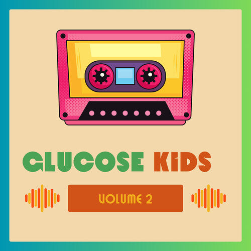 Glucose Kids Vol. 2/ Various - Glucose Kids Vol. 2 ( Various)
