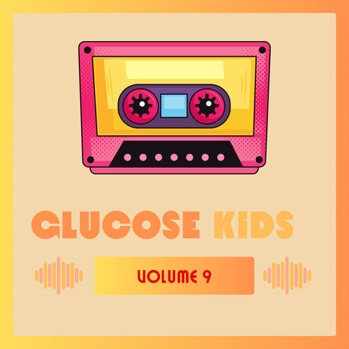 Glucose Kids Vol. 9/ Various - Glucose Kids Vol. 9 ( Various)