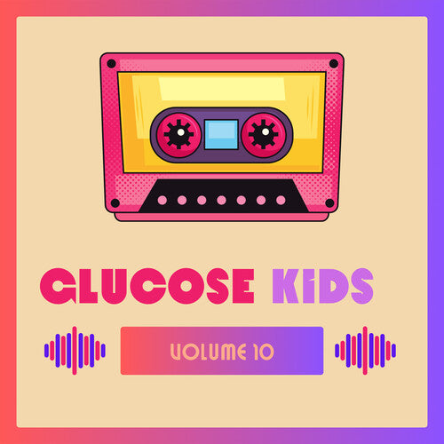 Glucose Kids Vol. 10/ Various - Glucose Kids Vol. 10 (Various)