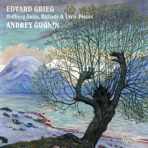 Andrey Gugnin - Grieg: Holberg Suite, Ballade & Lyric Pieces