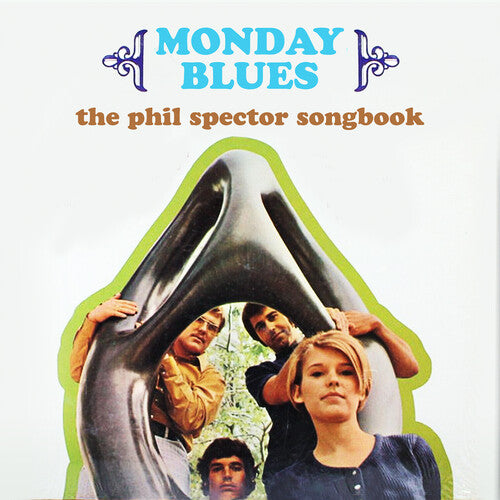 Monday Blues - The Phil Spector Songbook