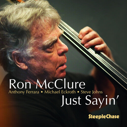 Ron McClure - Just Sayin'