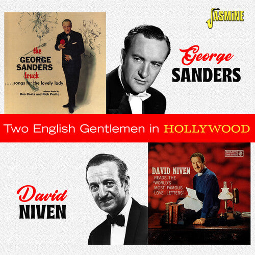 George Sanders / David Niven - Two English Gentlemen In Hollywood