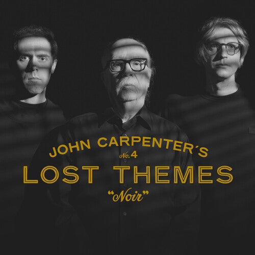 John Carpenter / Cody Carpenter / Danies Davies - Lost Themes IV: Noir