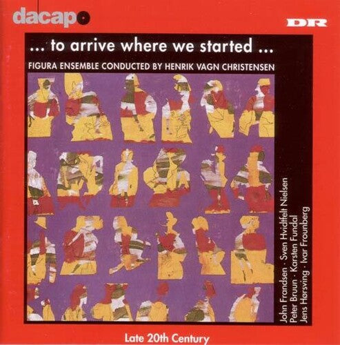 Henrik Christensen Vagn/ Figuro Ensemble - To Arrive Where We Started