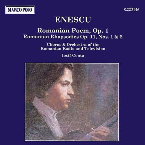 Enescu/ Conta/ Romanian Rtv Chorus & Orchestra - Romanian Poem / Rhapsody 1 & 2