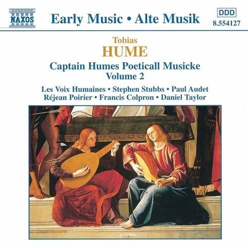 Hume/ Stubbs/ Colpron/ Taylor - Captain Humes Poeticall Musicke 2