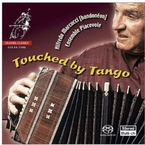 Alfredo Marcucci - Touched By Tango