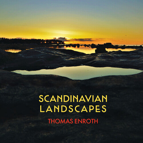 Thomas Enroth - Enroth: Scandinavian Landscapes