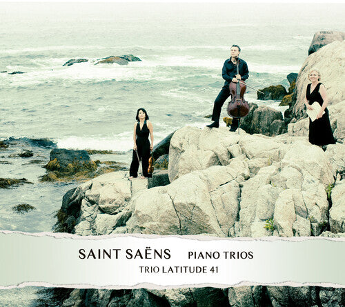 Saint-Saens/ Trio Latitude 41 - Piano Trios Nos.1 & 2