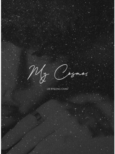 Lee Byeong Chan - My Cosmos