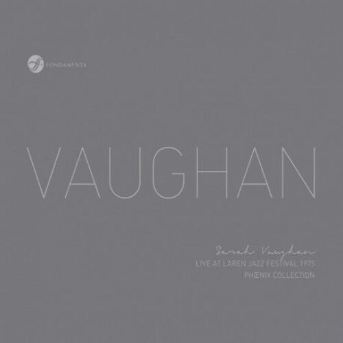 Sarah Vaughan - Live At Laren Jazz Festival 1975