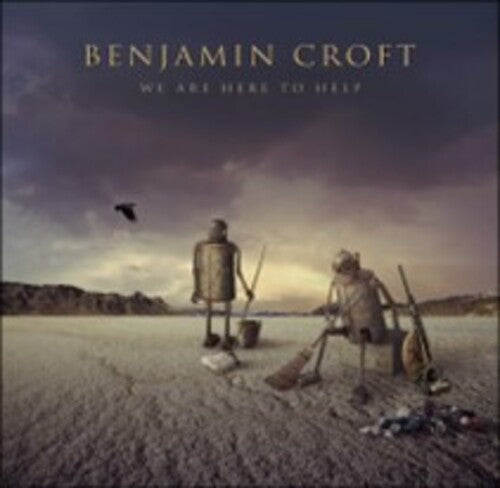 Benjamin Croft - We Are Here To Help