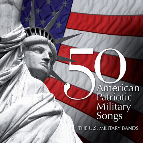 50 American Patriotic Military Songs/ Various - 50 American Patriotic Military Songs / Various