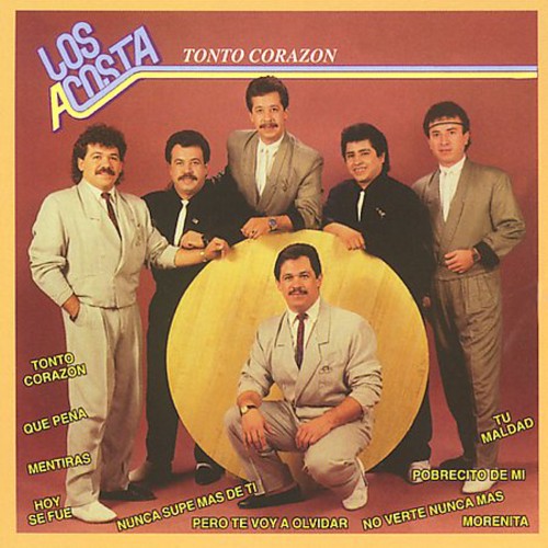 Los Acosta - Tanto Corazon