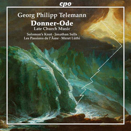 Telemann/ Solomons Knot - Telemann: Donnerode - Late Church Music