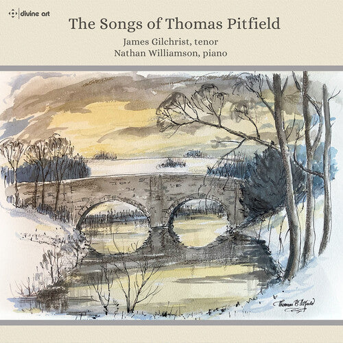 Pitfield/ Gilchrist/ Williamson - The Songs of Thomas Pitfield