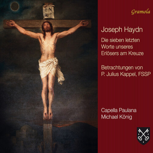 Haydn/ Kappel/ Paulana - Haydn: The Seven Last Words of Our Saviour on the Cross