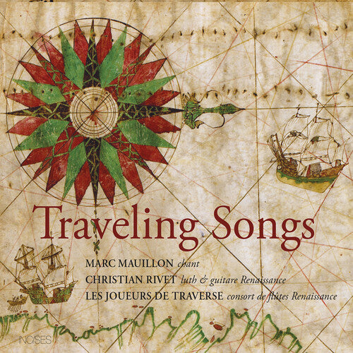 Marc Mauillon / Les Joueurs De Traverse - Traveling Songs