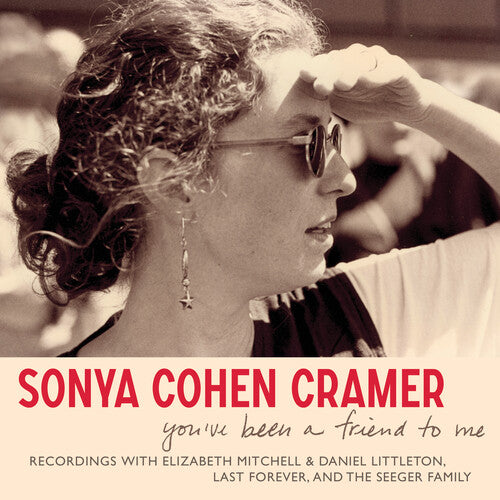 Sonya Cramer Cohen - You'Ve Been a Friend to Me